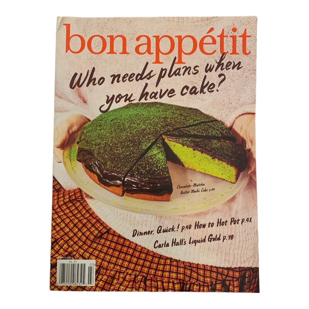 Bon Appetit Magazine March 2022 Who Needs Plans When You Have Cake